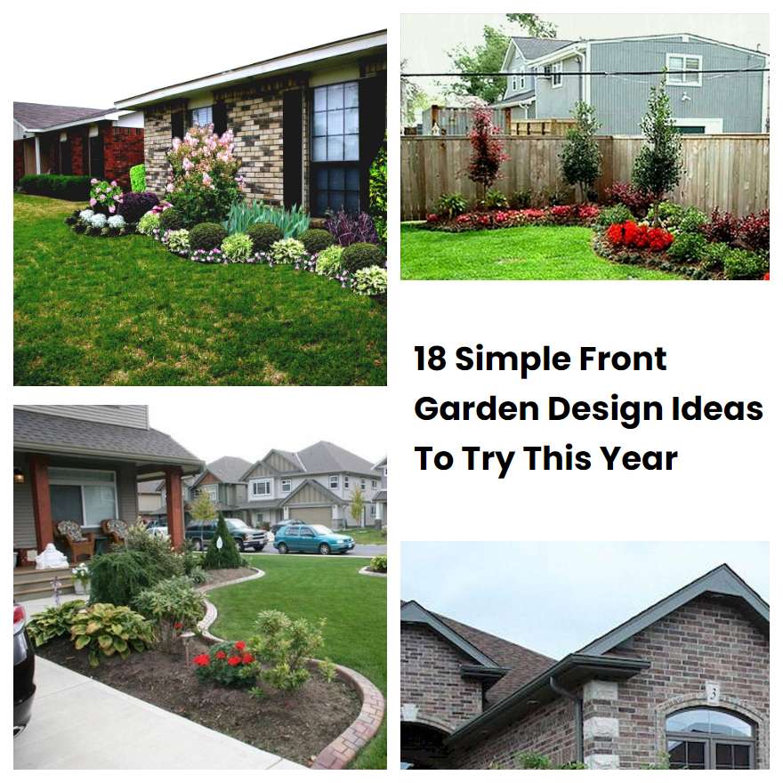 18 Simple Front Garden Design Ideas To Try This Year