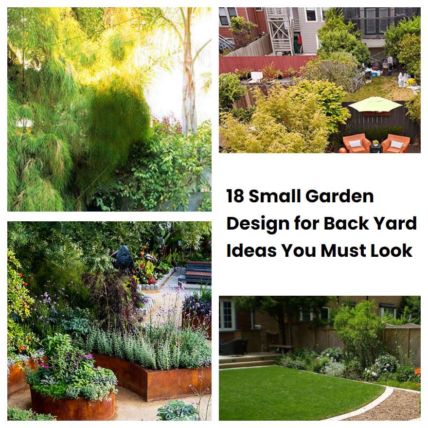 18 Small Garden Design for Back Yard Ideas You Must Look