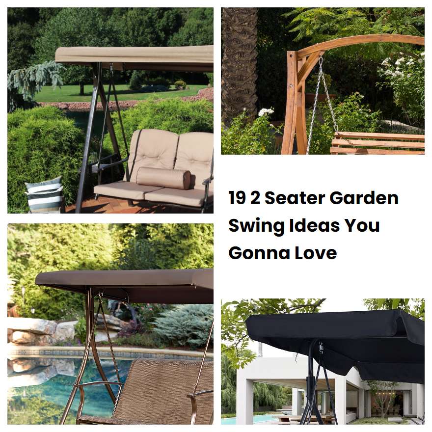 19 2 Seater Garden Swing Ideas You Gonna Love