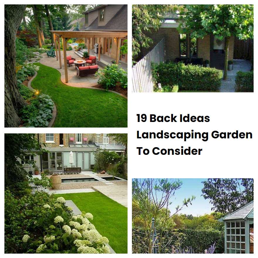 19 Back Ideas Landscaping Garden To Consider