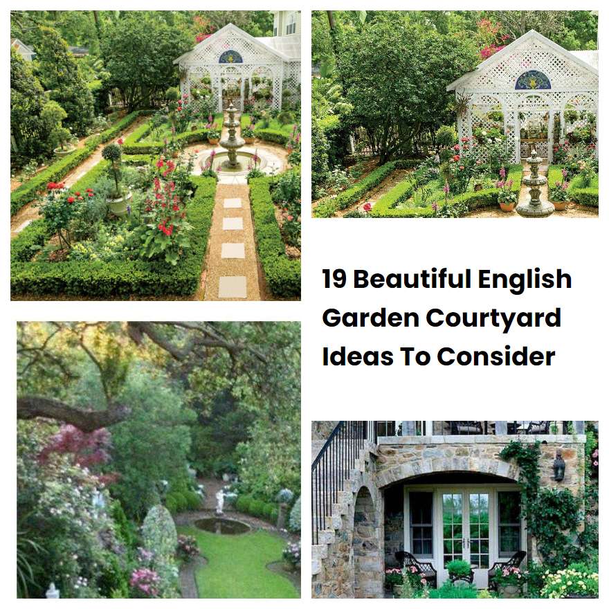 19 Beautiful English Garden Courtyard Ideas To Consider