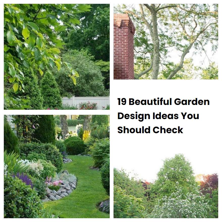 19 Beautiful Garden Design Ideas You Should Check