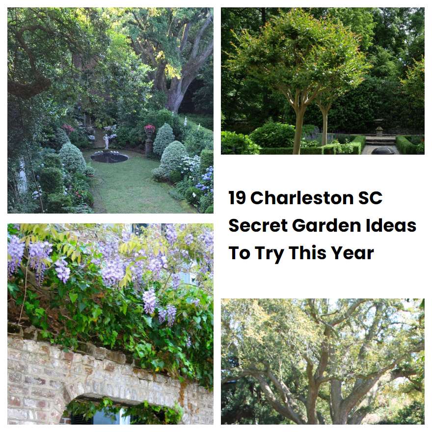 19 Charleston SC Secret Garden Ideas To Try This Year