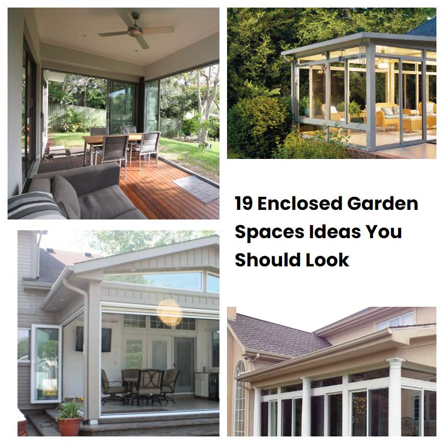 19 Enclosed Garden Spaces Ideas You Should Look