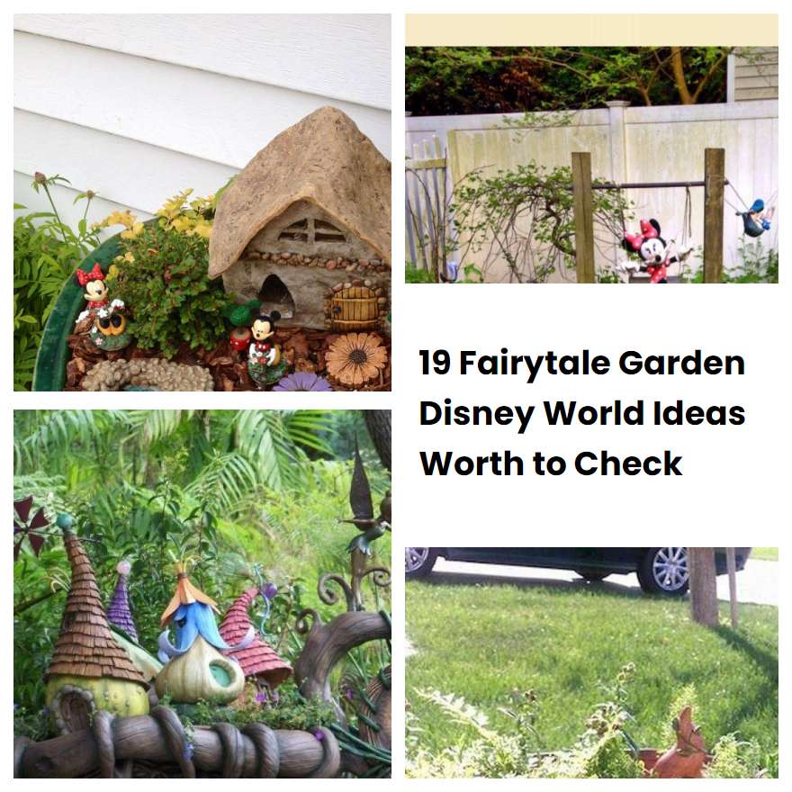 19 Fairytale Garden Disney World Ideas Worth to Check