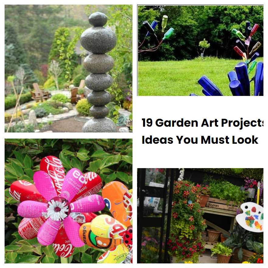 19 Garden Art Projects Ideas You Must Look