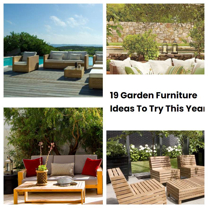 19 Garden Furniture Ideas To Try This Year