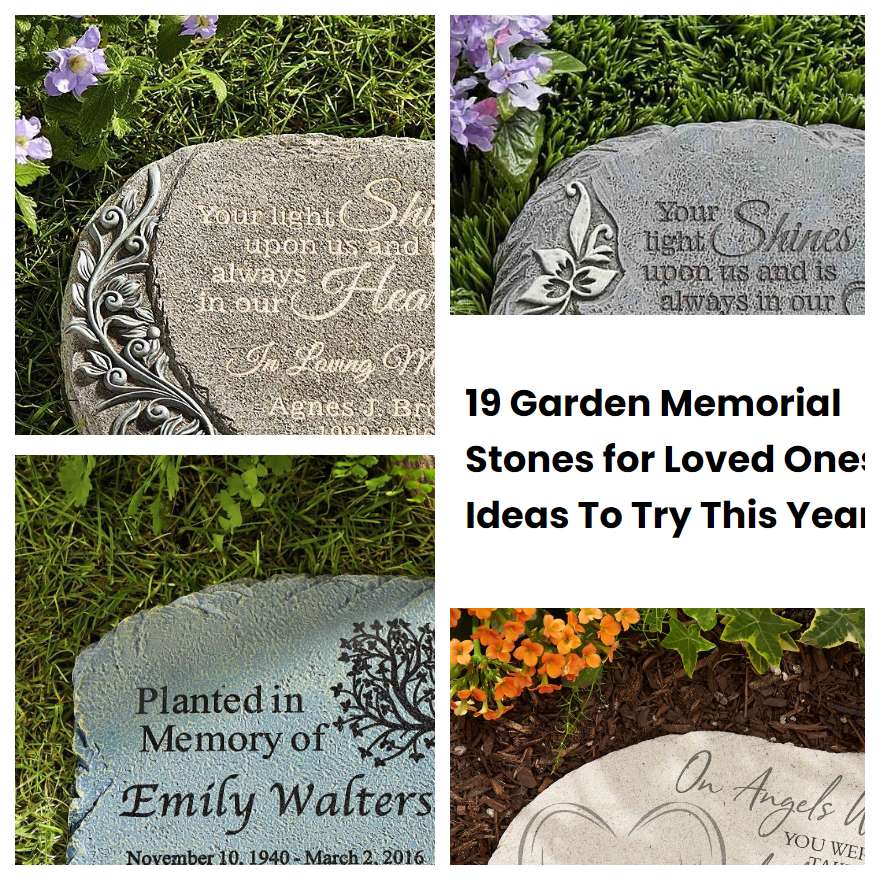 19 Garden Memorial Stones for Loved Ones Ideas To Try This Year
