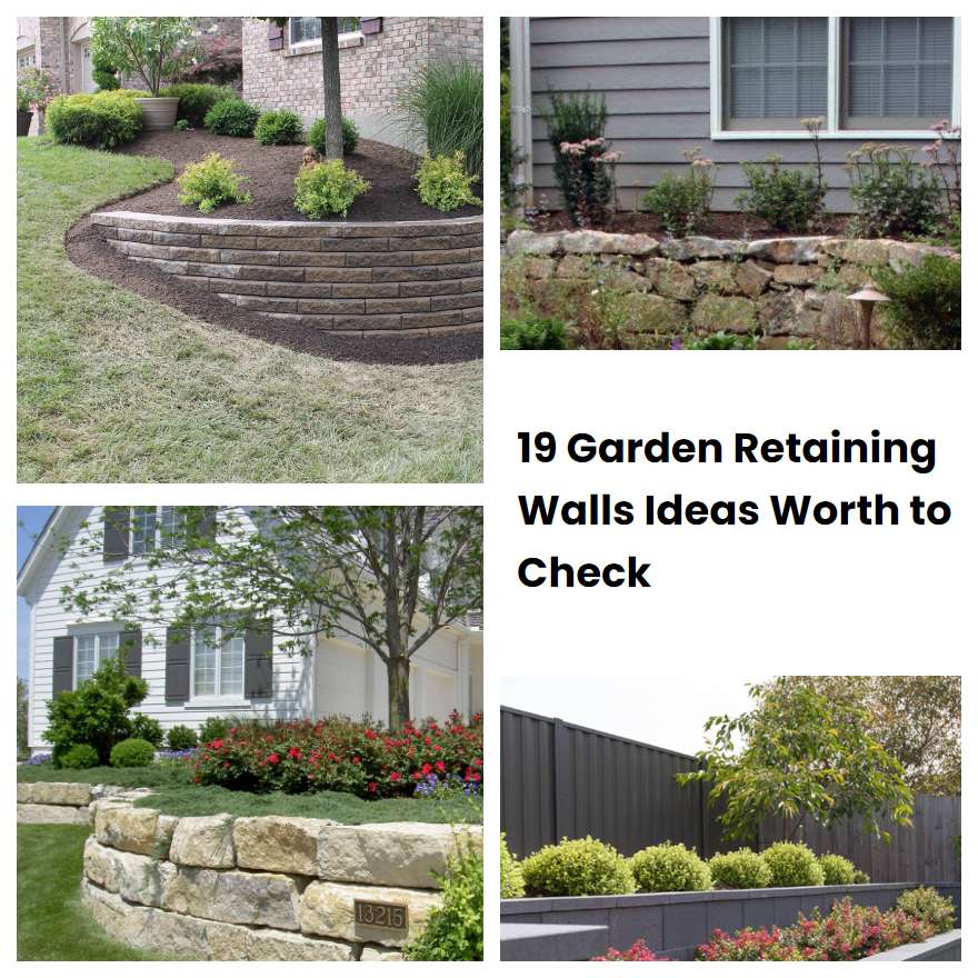 19 Garden Retaining Walls Ideas Worth to Check SharonSable