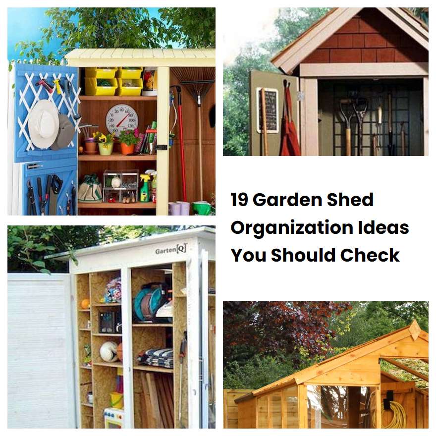 19 Garden Shed Organization Ideas You Should Check SharonSable