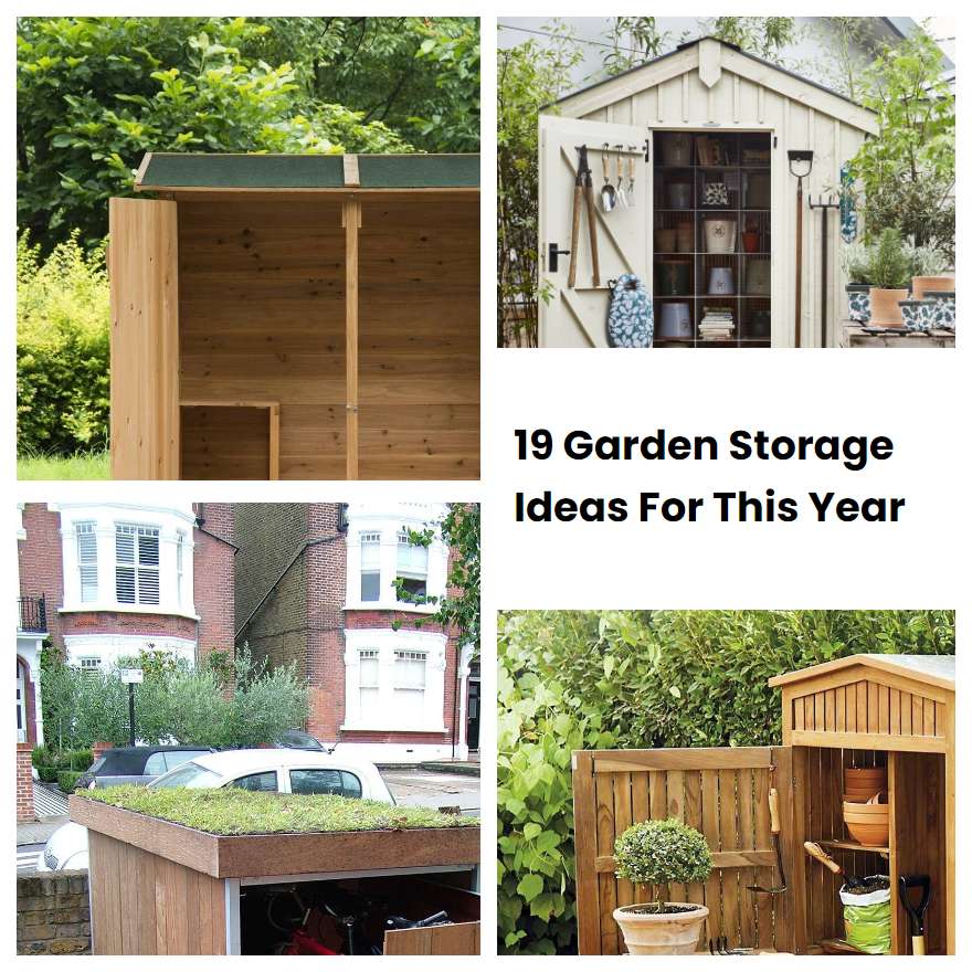 19 Garden Storage Ideas For This Year SharonSable