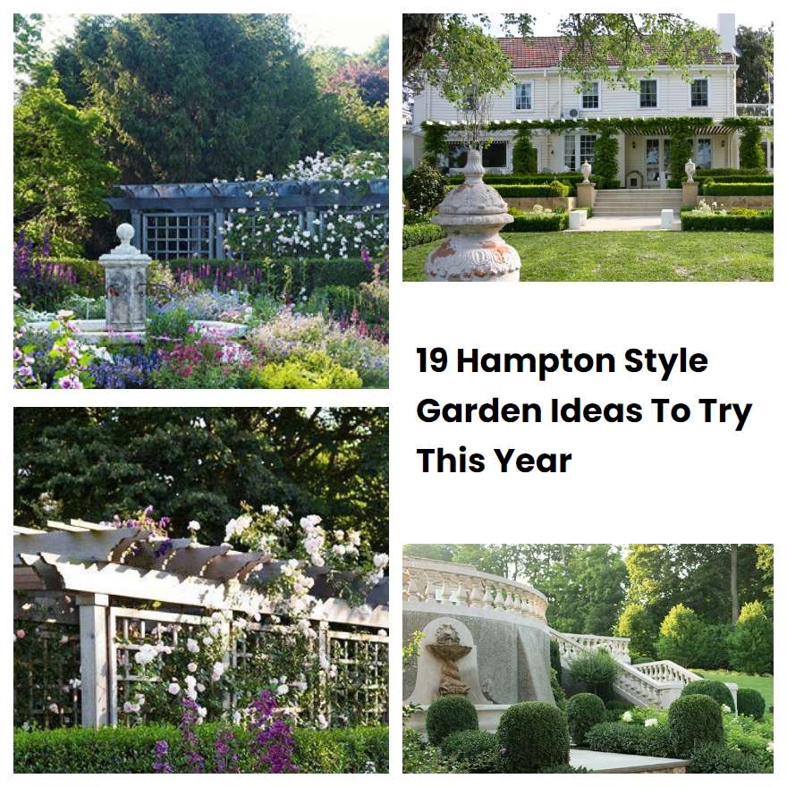 19 Hampton Style Garden Ideas To Try This Year