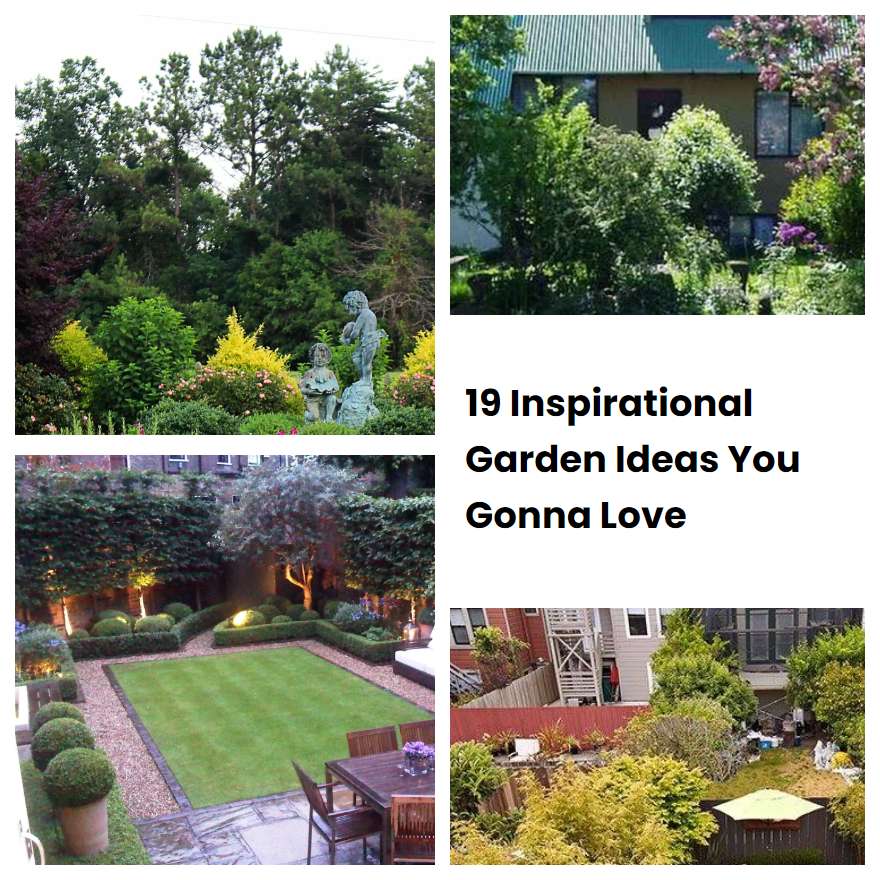 19 Inspirational Garden Ideas You Gonna Love
