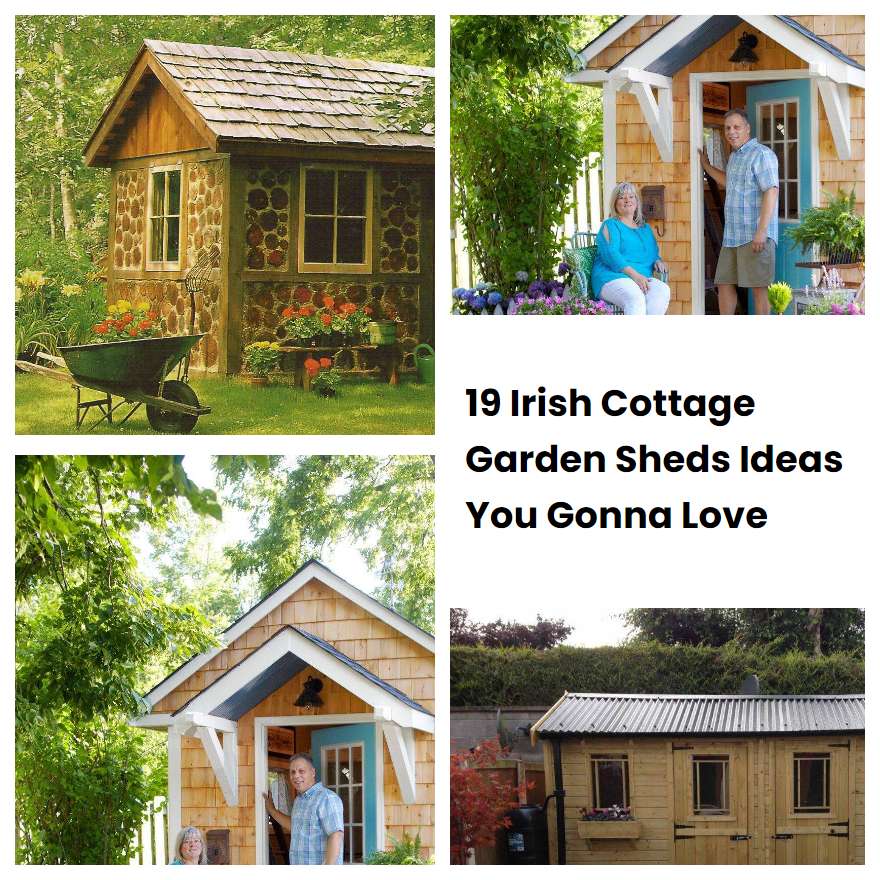 19 Irish Cottage Garden Sheds Ideas You Gonna Love