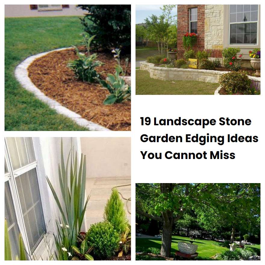 19 Landscape Stone Garden Edging Ideas You Cannot Miss SharonSable
