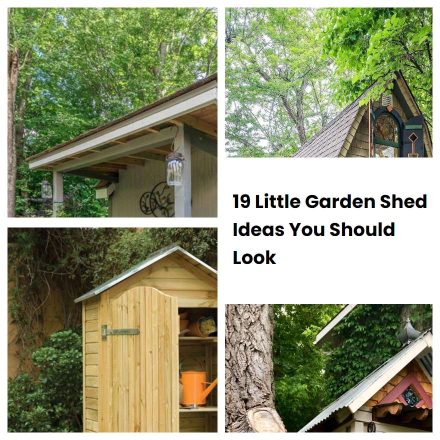 19 Little Garden Shed Ideas You Should Look