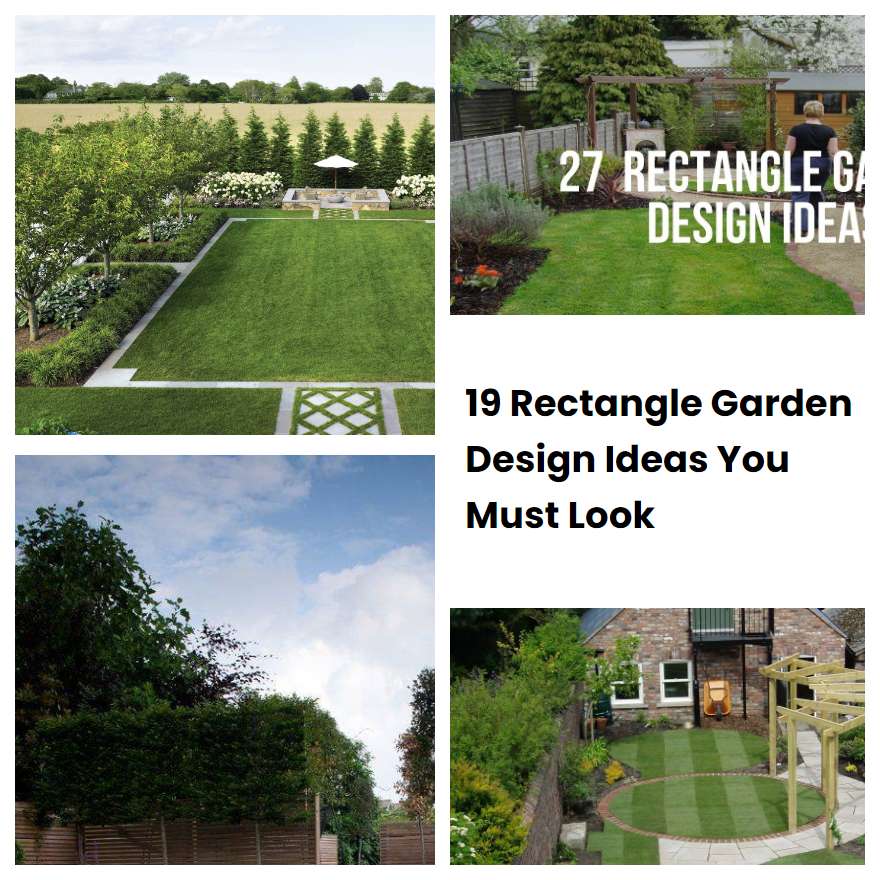 19 Rectangle Garden Design Ideas You Must Look