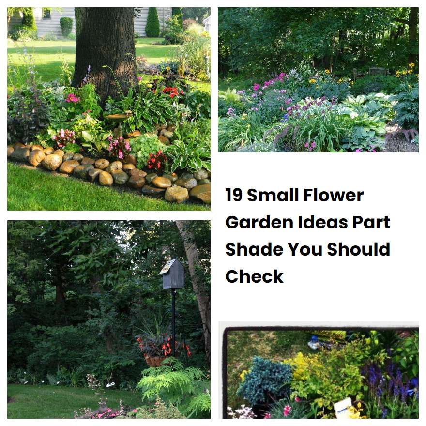 19 Small Flower Garden Ideas Part Shade You Should Check