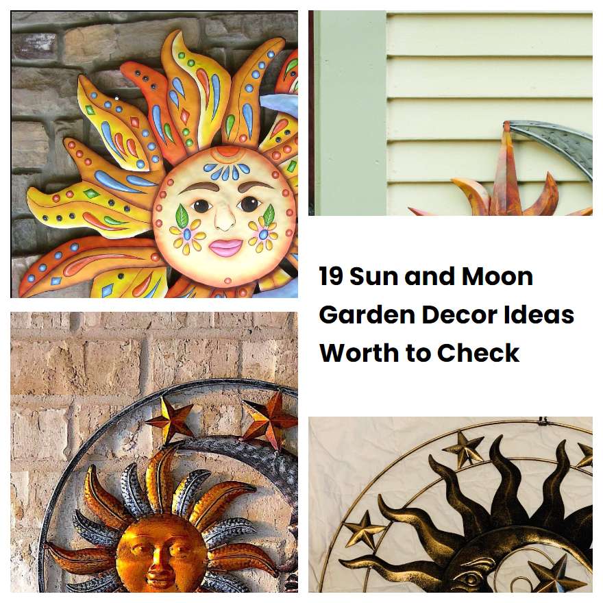 19 Sun and Moon Garden Decor Ideas Worth to Check | SharonSable