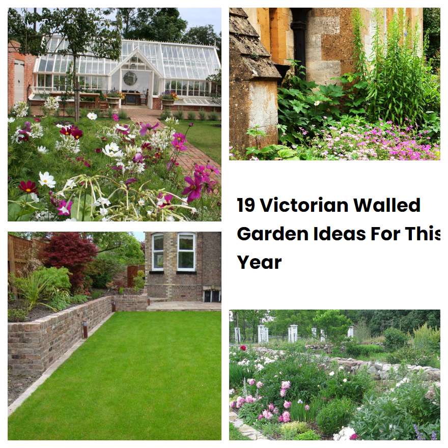 19 Victorian Walled Garden Ideas For This Year