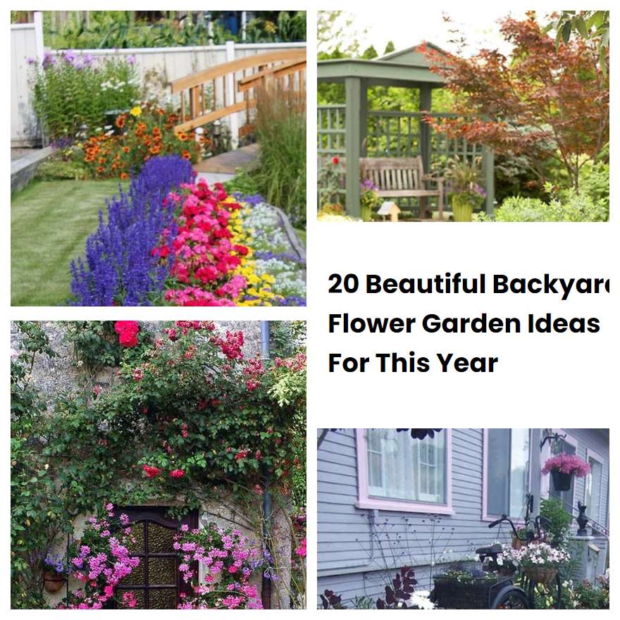 20 Beautiful Backyard Flower Garden Ideas For This Year | SharonSable