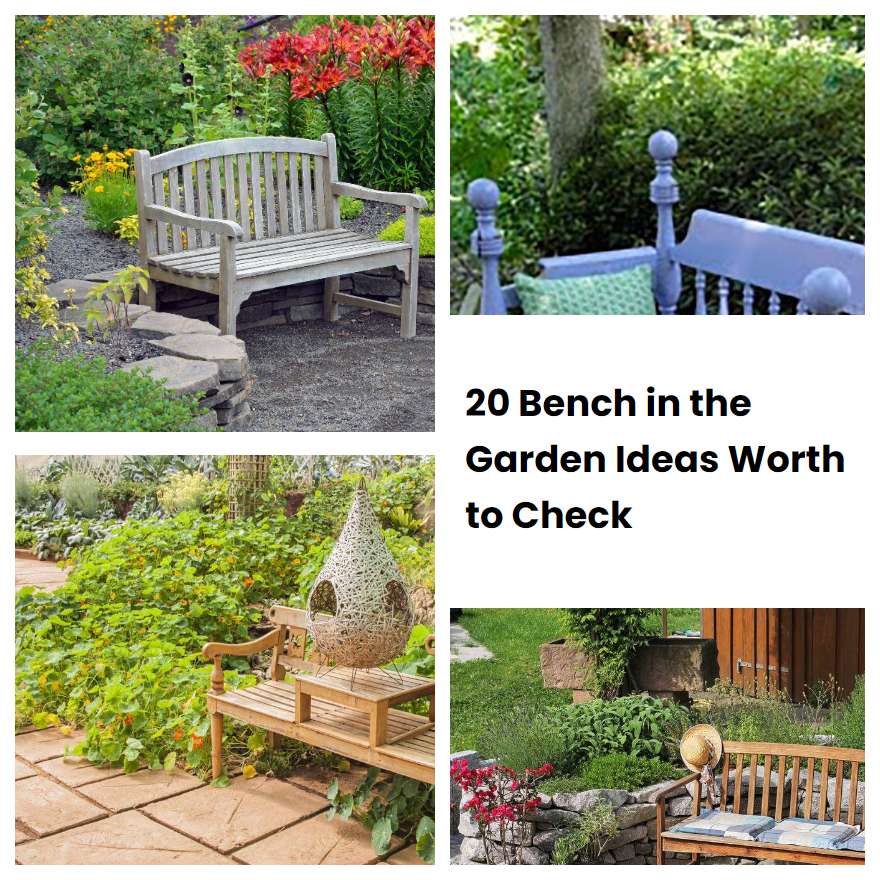 20 Bench in the Garden Ideas Worth to Check