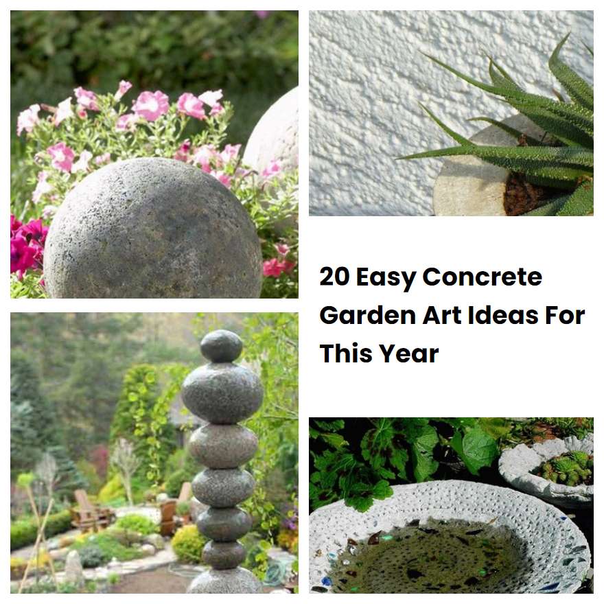 20 Easy Concrete Garden Art Ideas For This Year SharonSable