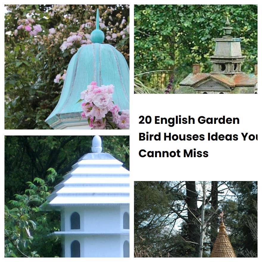 20 English Garden Bird Houses Ideas You Cannot Miss