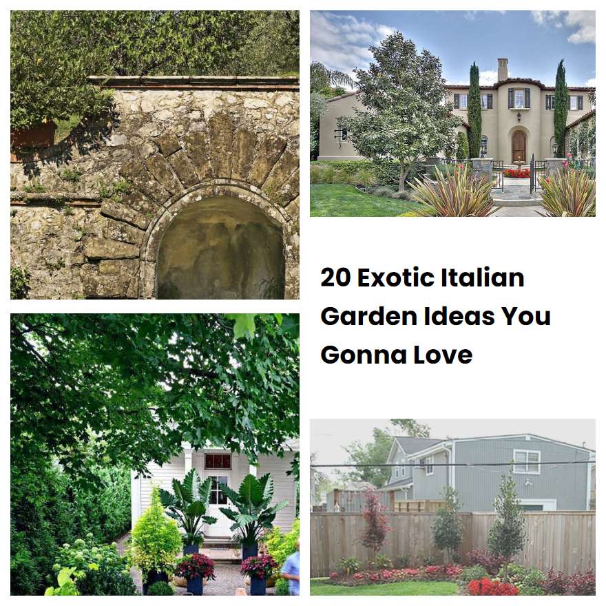 20 Exotic Italian Garden Ideas You Gonna Love