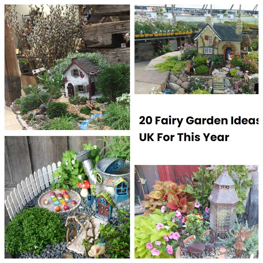20 Fairy Garden Ideas UK For This Year
