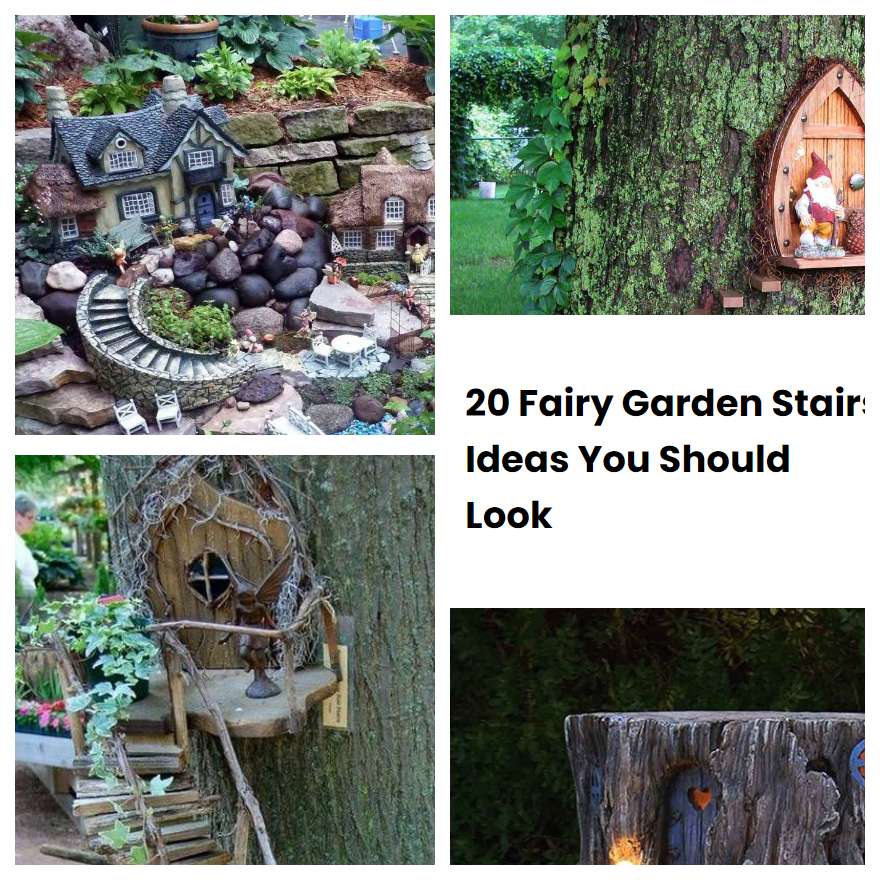 20 Fairy Garden Stairs Ideas You Should Look SharonSable