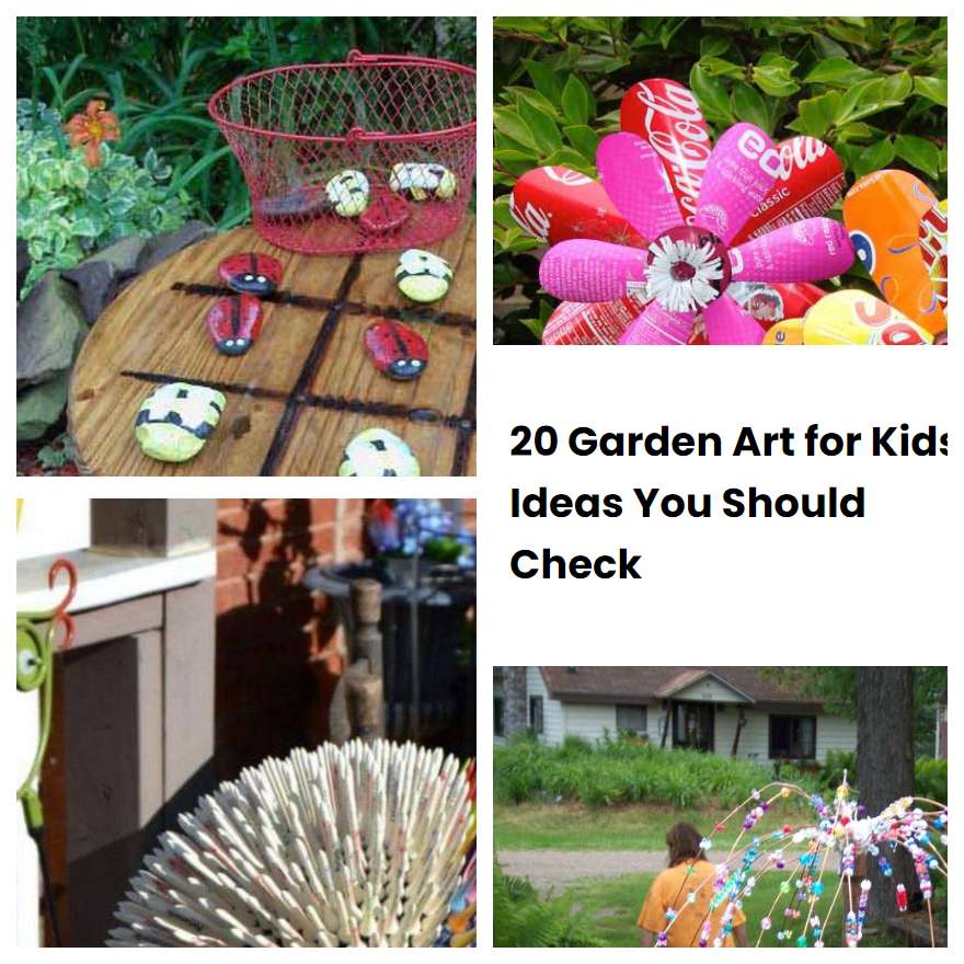 20 Garden Art for Kids Ideas You Should Check
