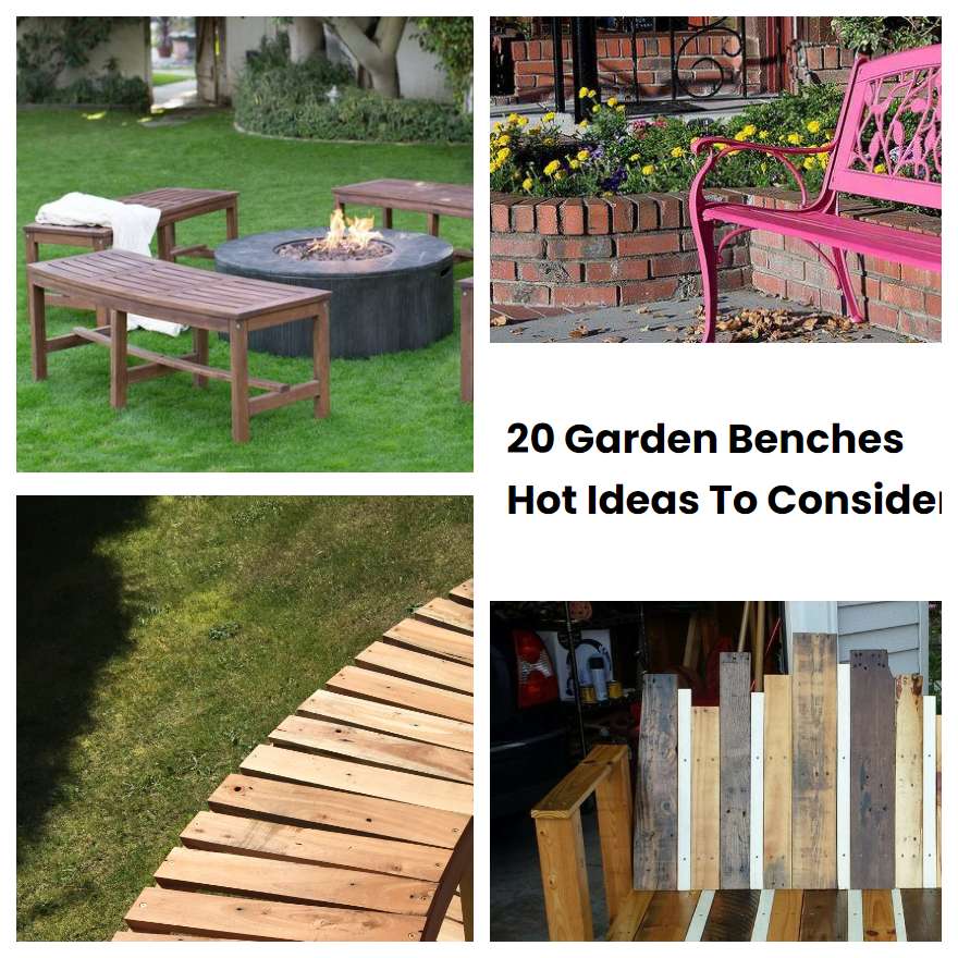 20 Garden Benches Hot Ideas To Consider