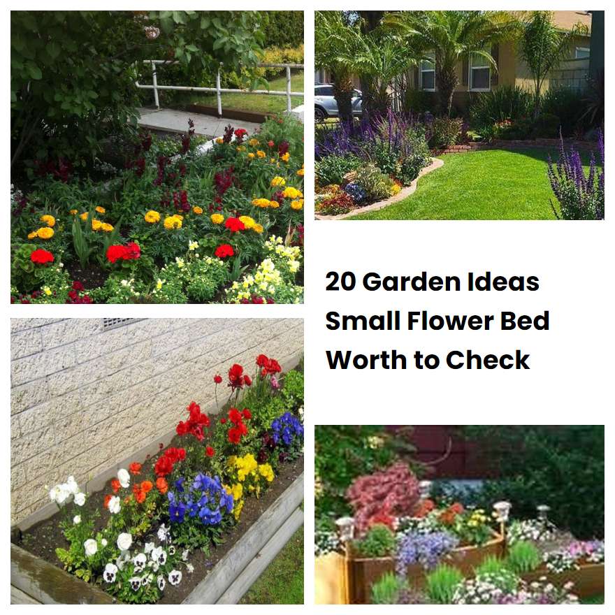 20 Garden Ideas Small Flower Bed Worth to Check