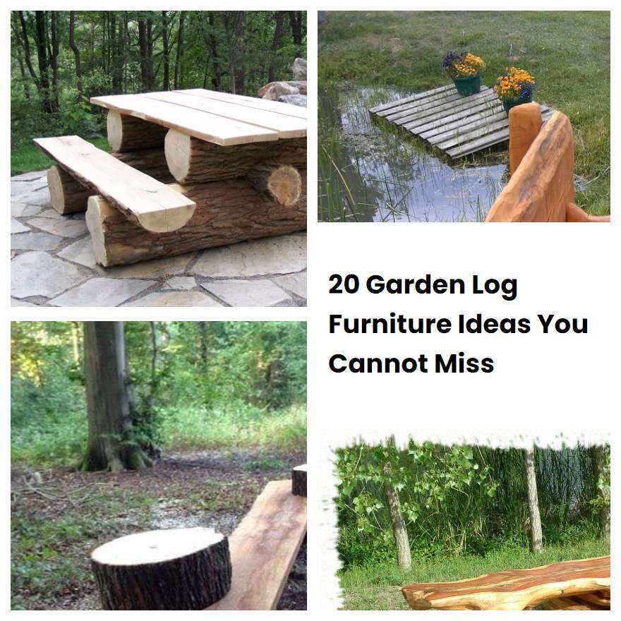 20 Garden Log Furniture Ideas You Cannot Miss SharonSable