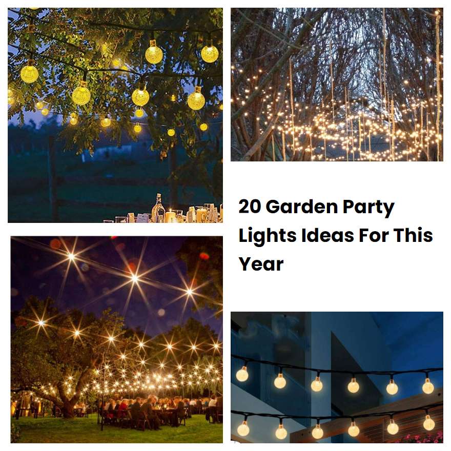 20 Garden Party Lights Ideas For This Year SharonSable