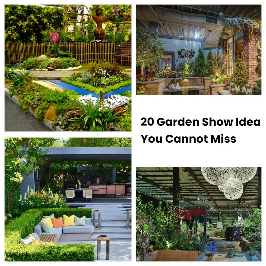 20 Garden Show Ideas You Cannot Miss