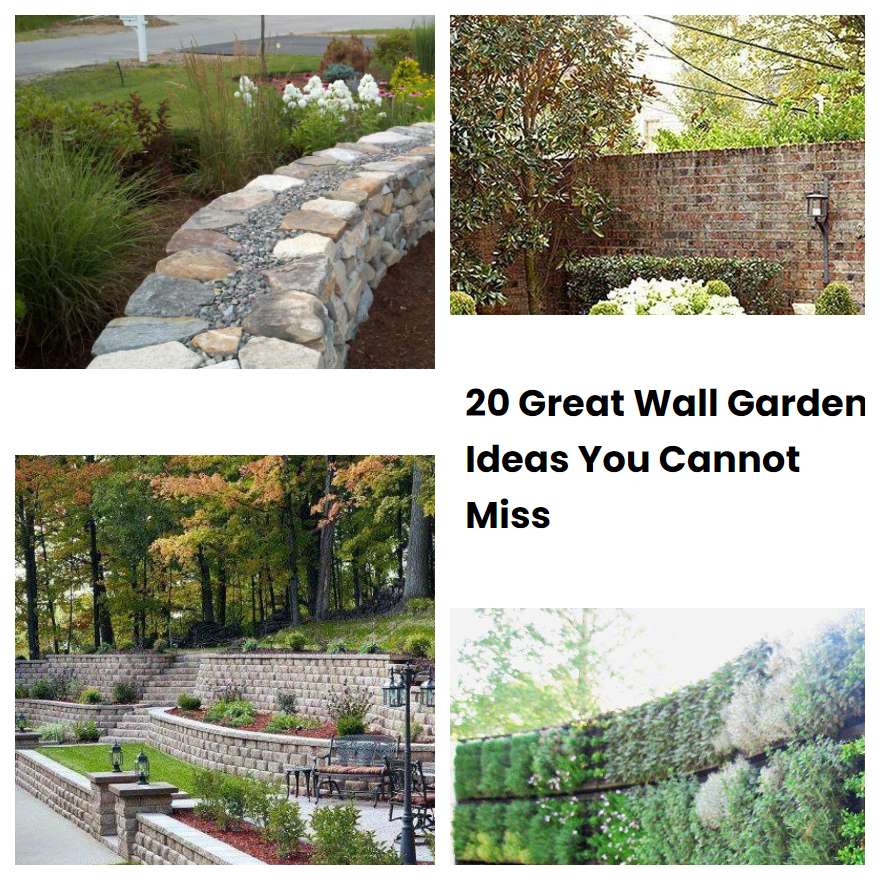 20 Great Wall Garden Ideas You Cannot Miss SharonSable