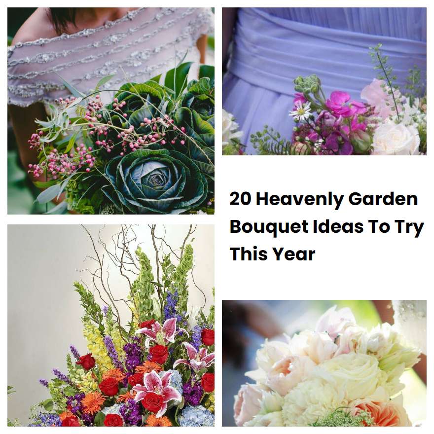 20 Heavenly Garden Bouquet Ideas To Try This Year