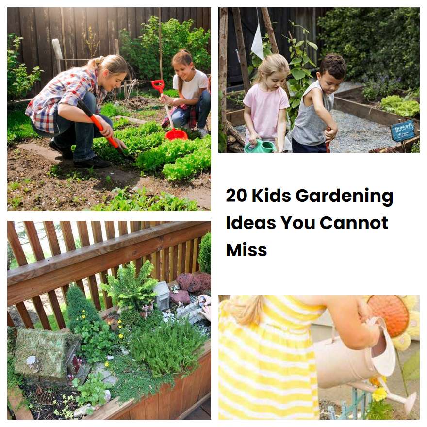 20 Kids Gardening Ideas You Cannot Miss SharonSable