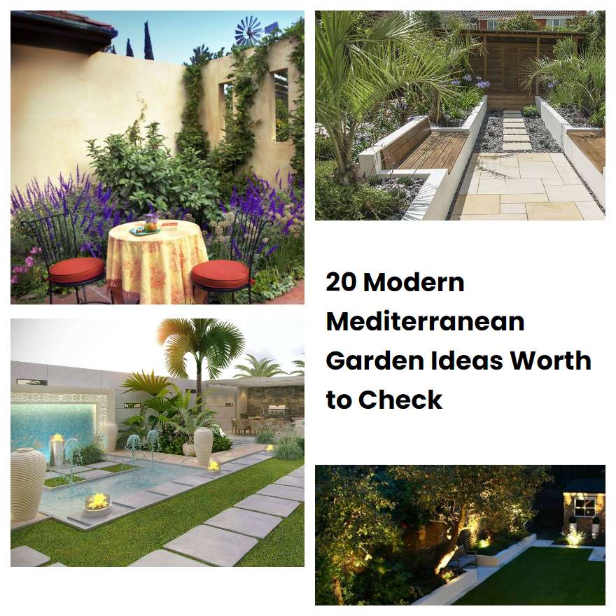20 Modern Mediterranean Garden Ideas Worth to Check SharonSable
