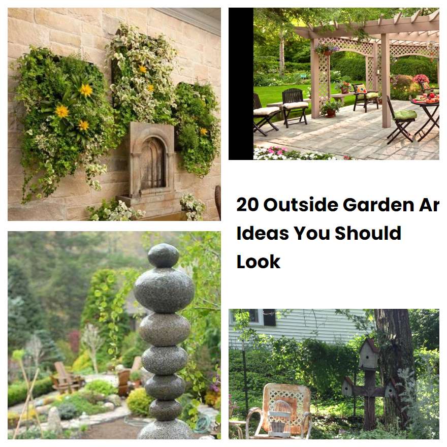 20 Outside Garden Art Ideas You Should Look