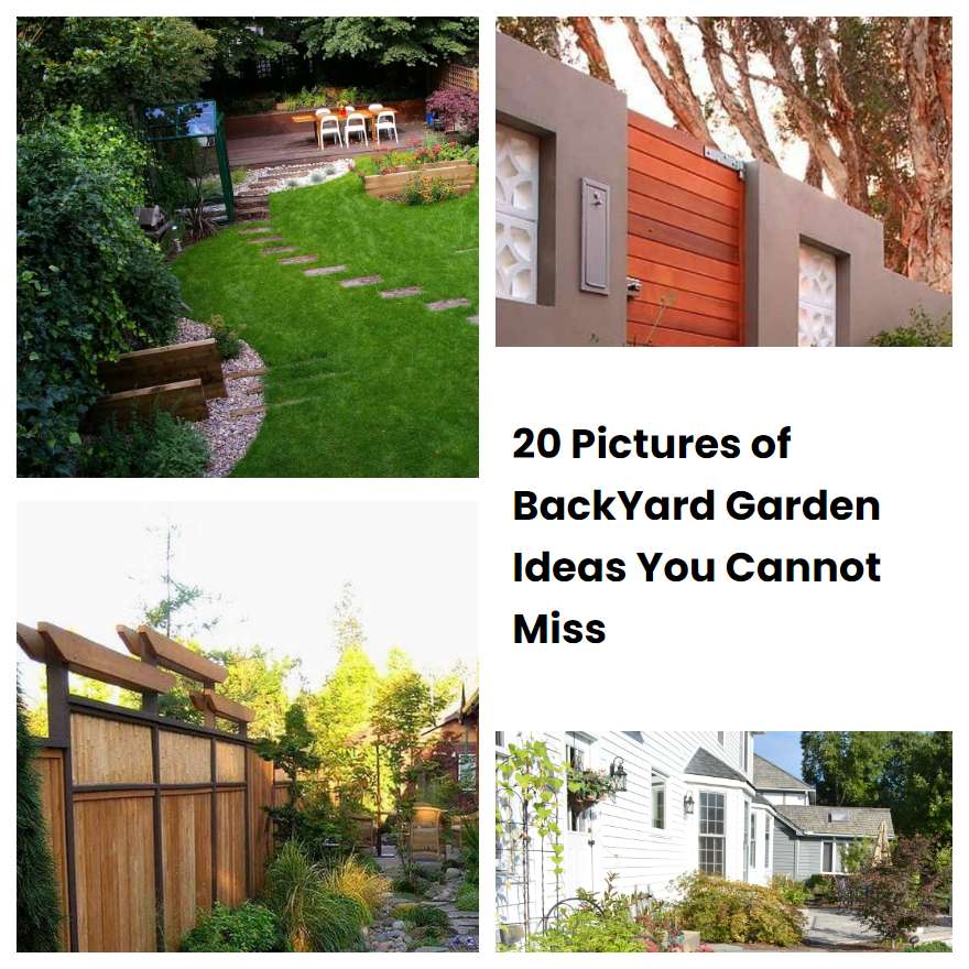 20 Pictures of BackYard Garden Ideas You Cannot Miss