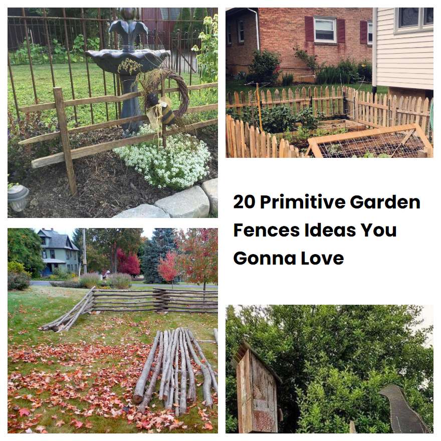 20 Primitive Garden Fences Ideas You Gonna Love