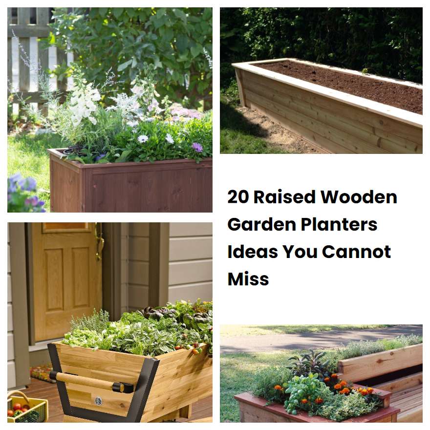 20 Raised Wooden Garden Planters Ideas You Cannot Miss