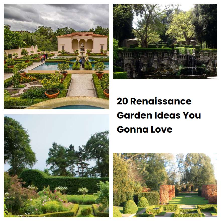 20 Renaissance Garden Ideas You Gonna Love