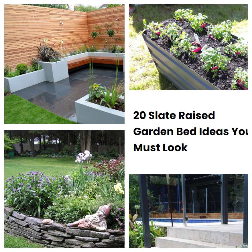 20 Slate Raised Garden Bed Ideas You Must Look