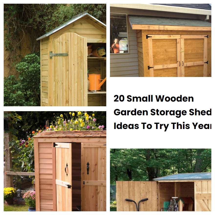 20 Small Wooden Garden Storage Shed Ideas To Try This Year SharonSable
