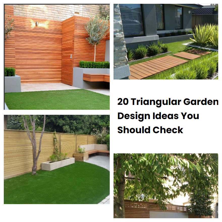 20 Triangular Garden Design Ideas You Should Check