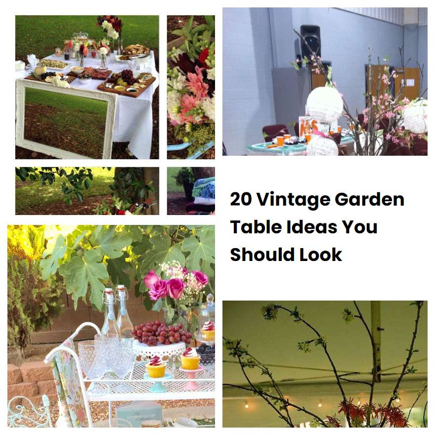 20 Vintage Garden Table Ideas You Should Look SharonSable